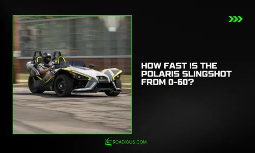How Fast Is the Polaris Slingshot from 0-60