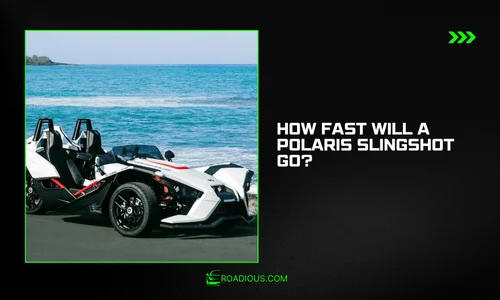 How Fast Will a Polaris Slingshot Go
