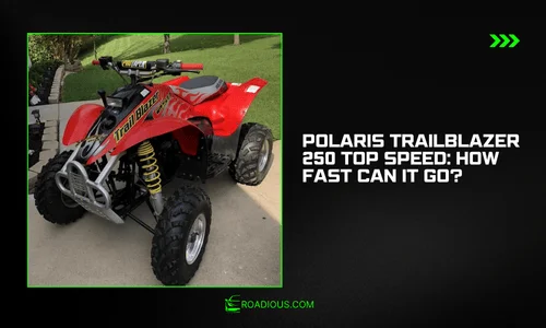 Polaris Trailblazer 250 Top Speed