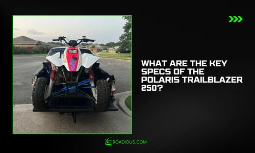 What Are the Key Specs of the Polaris Trailblazer 250