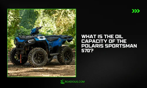 What is the Oil Capacity of the Polaris Sportsman 570
